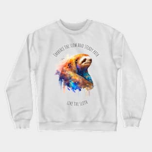 Watercolor Sloth | Motivational Quotes Crewneck Sweatshirt